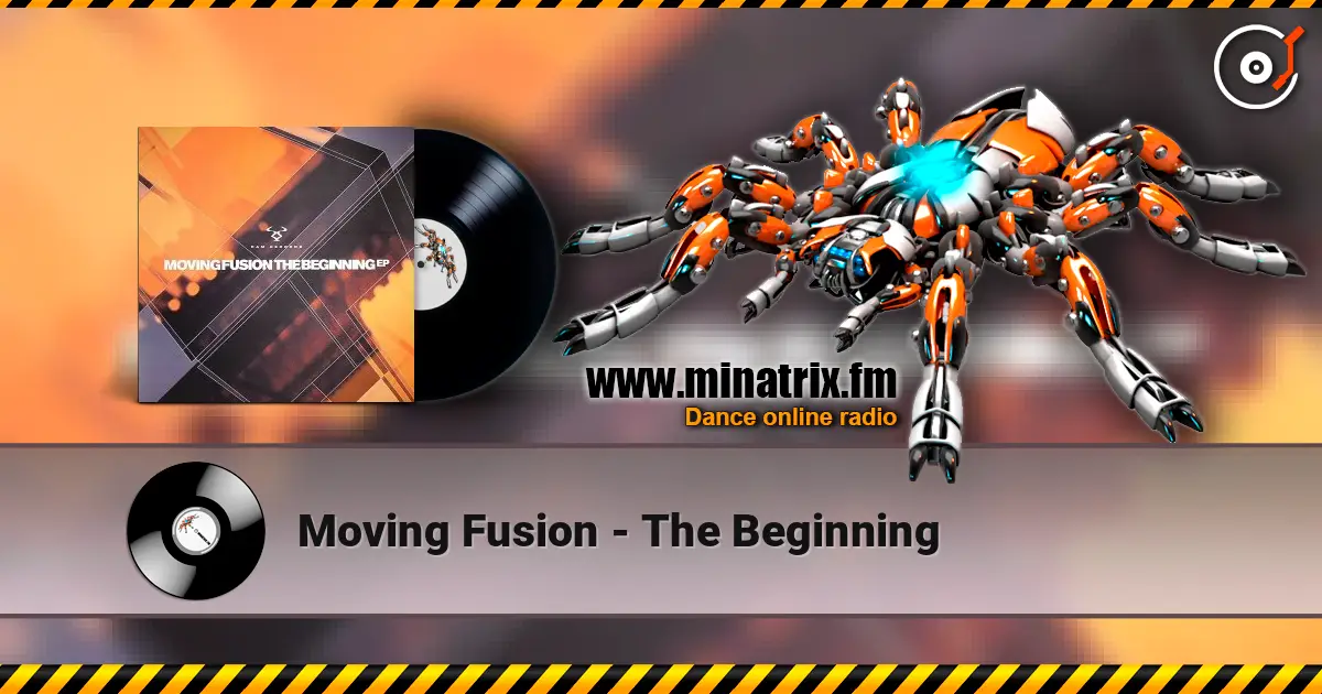 Moving Fusion - The Beginning online in hoher Qualität hören | Minatrix.FM