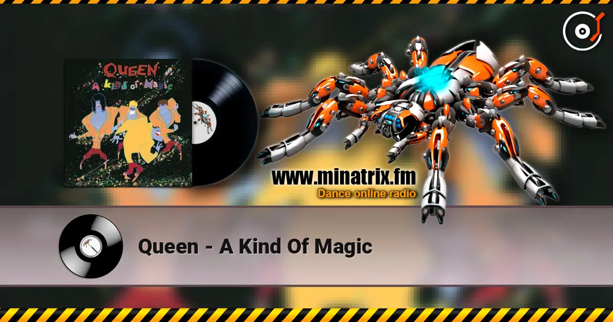 Queen - A Kind Of Magic online in hoher Qualität hören | Minatrix.FM