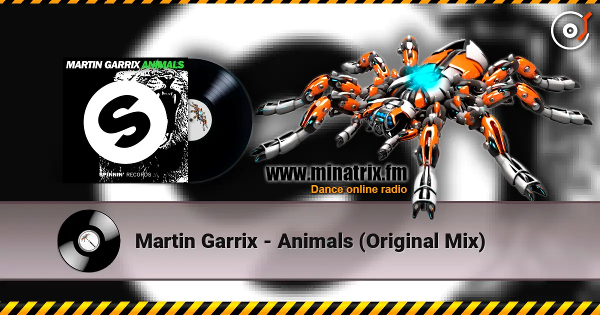 Martin Garrix - Animals (Original Mix) online in hoher Qualität hören | Minatrix.FM