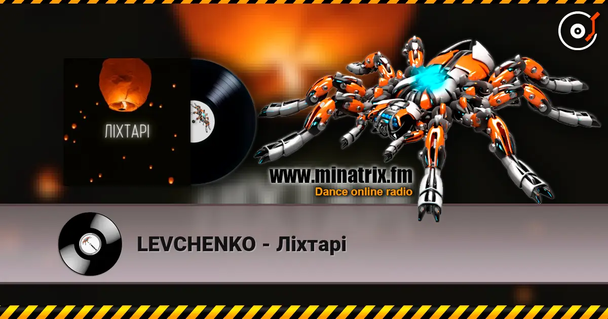 LEVCHENKO - Ліхтарі online in hoher Qualität hören | Minatrix.FM