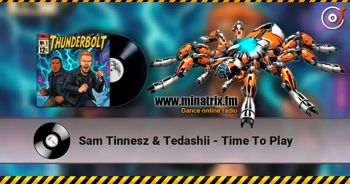 Sam Tinnesz & Tedashii - Time To Play online in hoher Qualität hören | Minatrix.FM