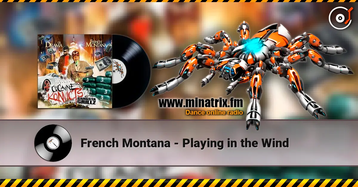 French Montana - Playing in the Wind online in hoher Qualität hören | Minatrix.FM