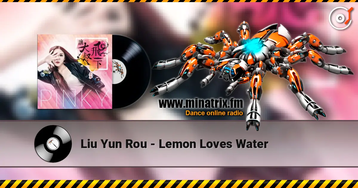 Liu Yun Rou - Lemon Loves Water online in hoher Qualität hören | Minatrix.FM