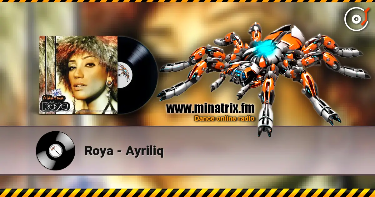 Roya - Ayriliq online in hoher Qualität hören | Minatrix.FM