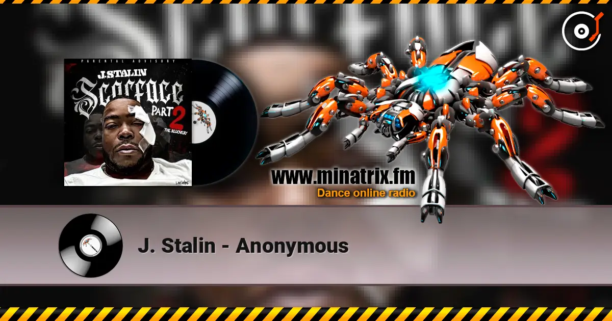 J. Stalin - Anonymous online in hoher Qualität hören | Minatrix.FM