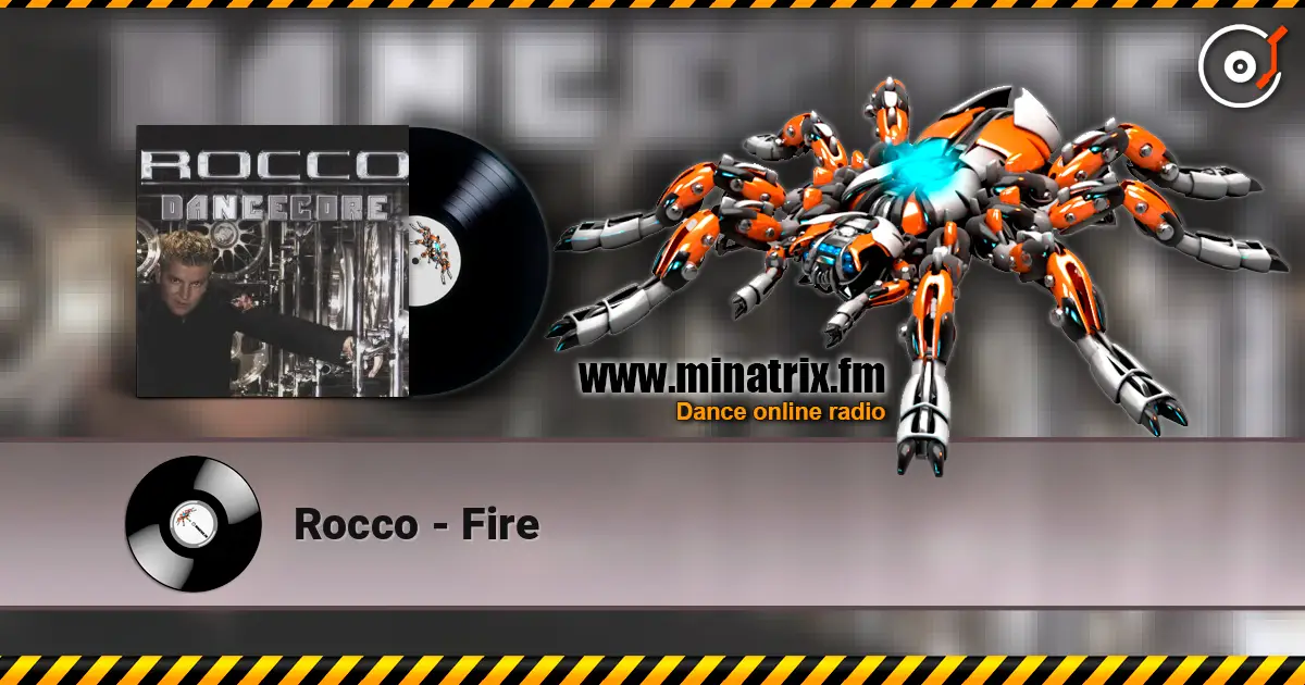 Rocco - Fire online in hoher Qualität hören | Minatrix.FM