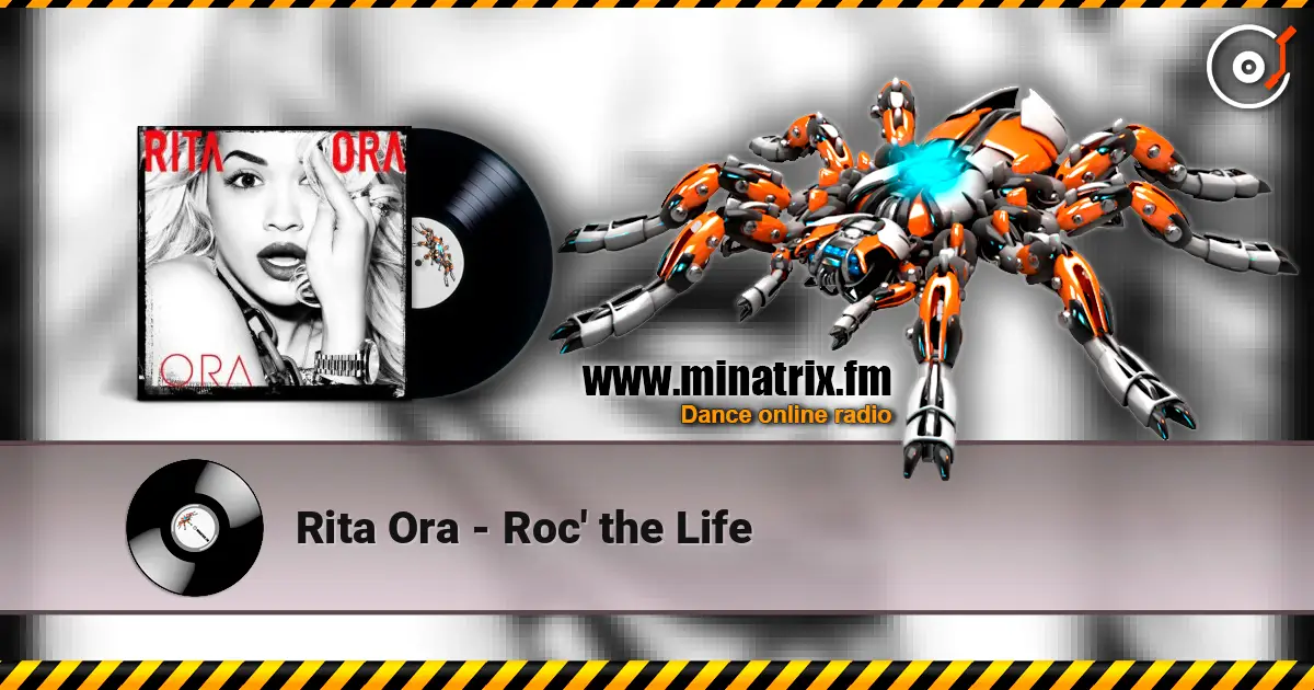 Rita Ora - Roc' the Life online in hoher Qualität hören | Minatrix.FM