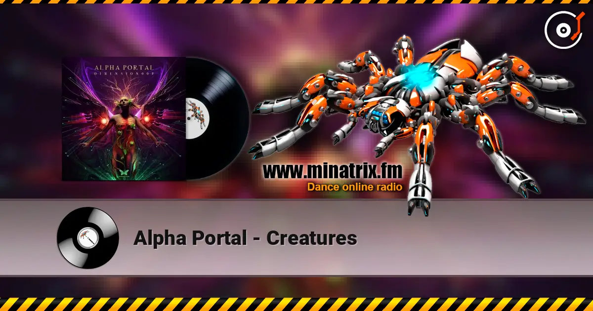Alpha Portal - Creatures online in hoher Qualität hören | Minatrix.FM