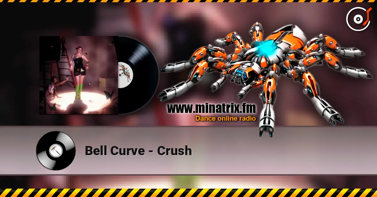 Bell Curve - Crush online in hoher Qualität hören | Minatrix.FM