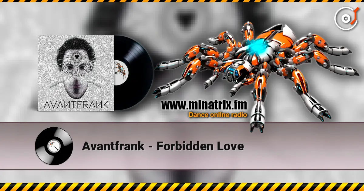 Avantfrank - Forbidden Love online in hoher Qualität hören | Minatrix.FM