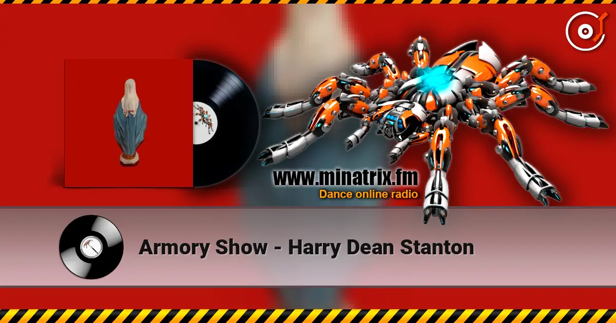 Armory Show - Harry Dean Stanton online in hoher Qualität hören | Minatrix.FM