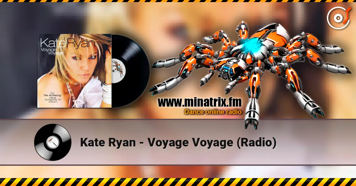 Kate Ryan - Voyage Voyage (Radio) online in hoher Qualität hören | Minatrix.FM
