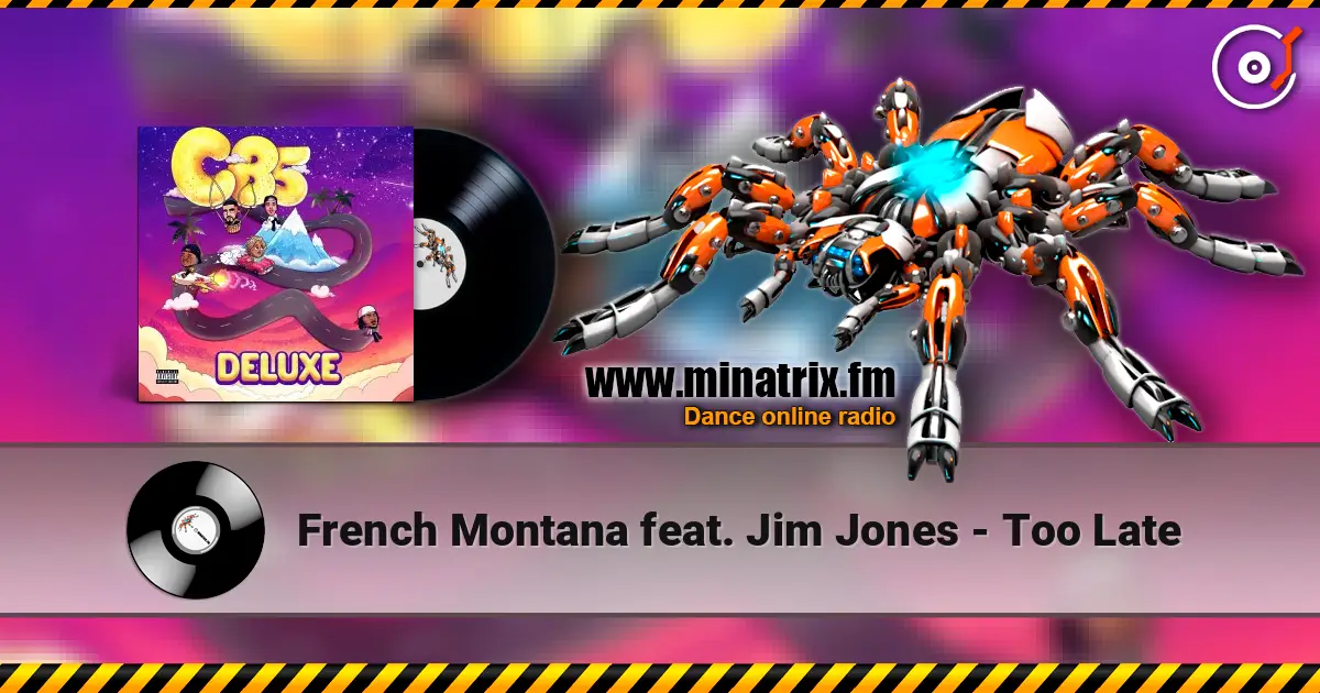 French Montana feat. Jim Jones - Too Late online in hoher Qualität hören | Minatrix.FM