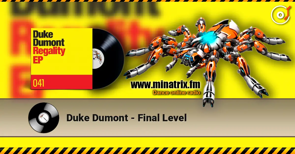 Duke Dumont - Final Level online in hoher Qualität hören | Minatrix.FM