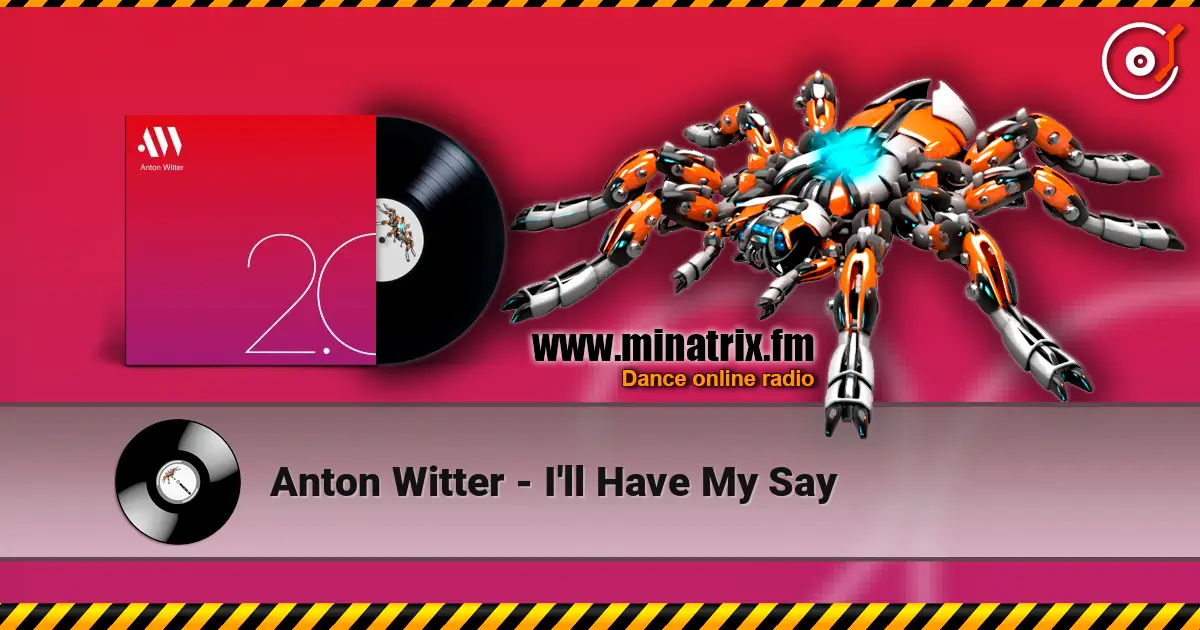 Anton Witter - I'll Have My Say online in hoher Qualität hören | Minatrix.FM