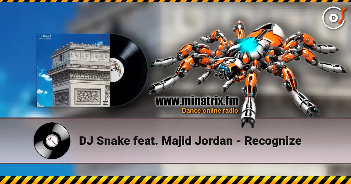 DJ Snake feat. Majid Jordan - Recognize online in hoher Qualität hören | Minatrix.FM