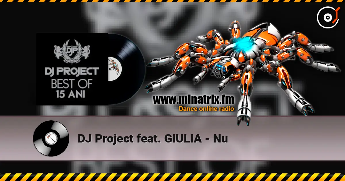 DJ Project feat. GIULIA - Nu online in hoher Qualität hören | Minatrix.FM