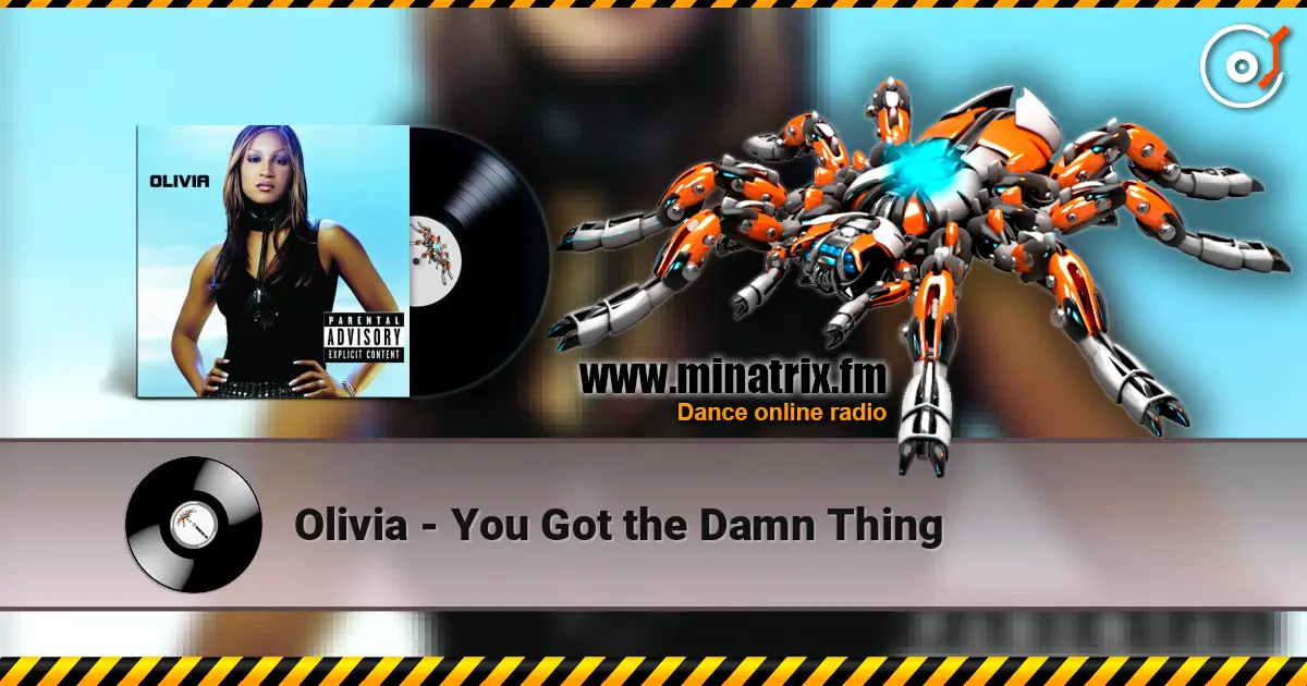 Olivia - You Got the Damn Thing online in hoher Qualität hören | Minatrix.FM