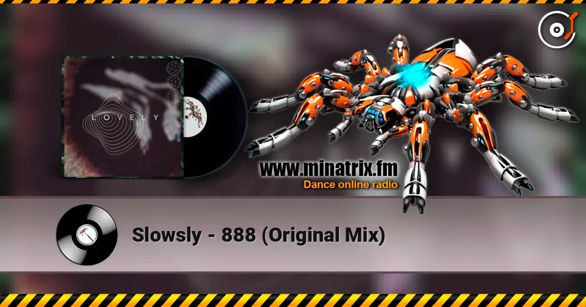 Slowsly - 888 (Original Mix) online in hoher Qualität hören | Minatrix.FM