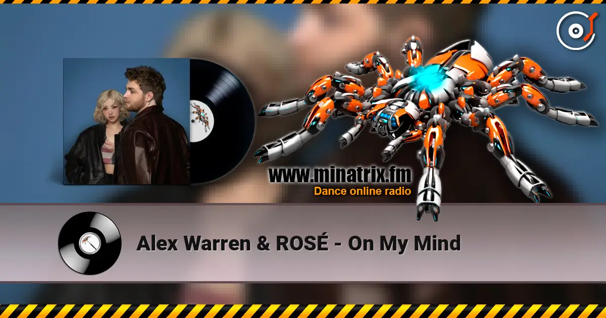 Alex Warren & ROSÉ - On My Mind online in hoher Qualität hören | Minatrix.FM