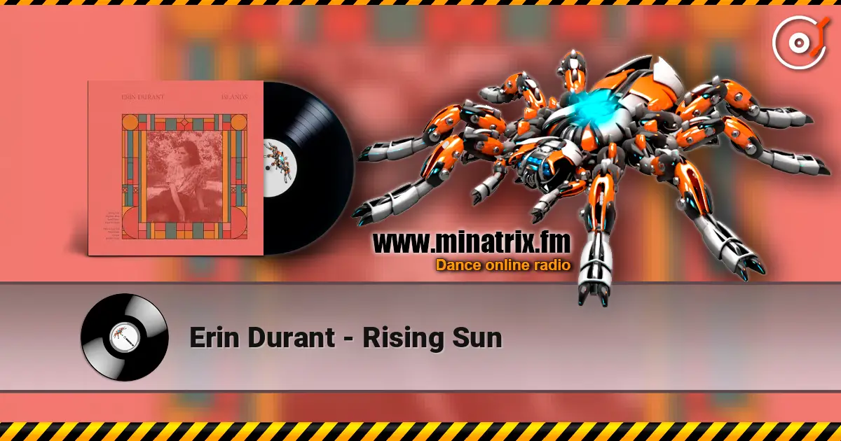 Erin Durant - Rising Sun online in hoher Qualität hören | Minatrix.FM