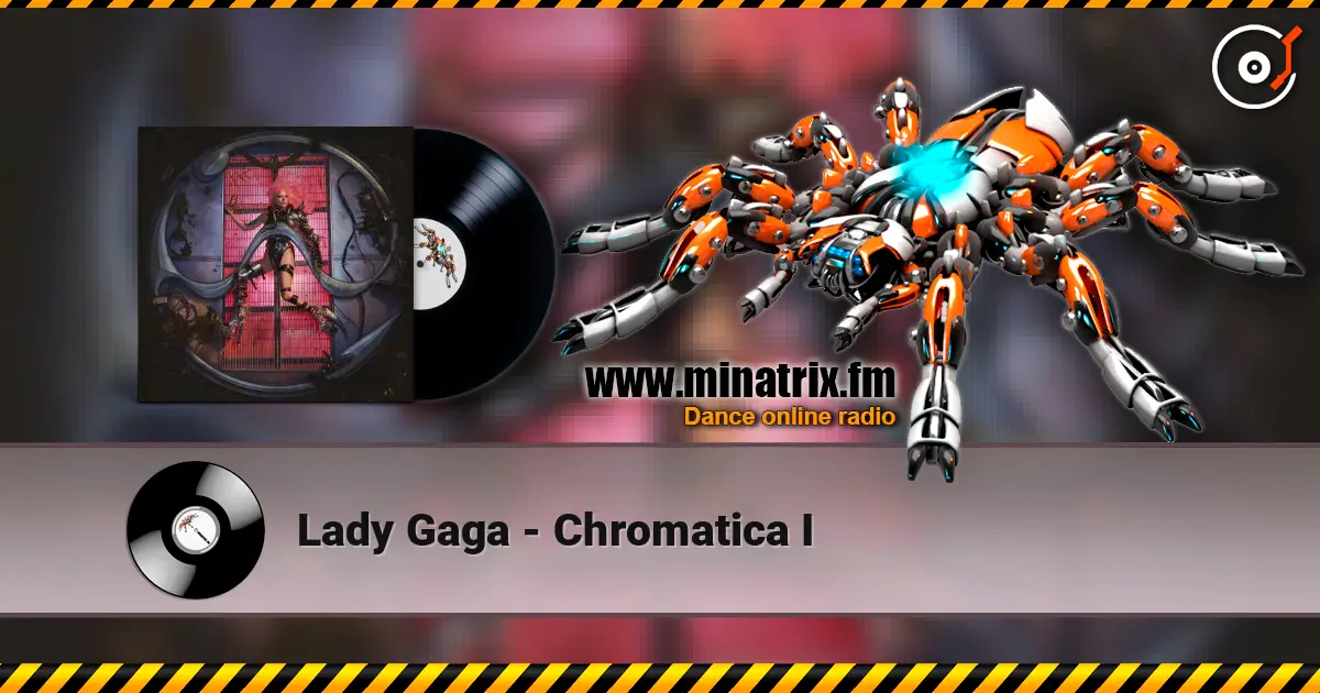 Lady Gaga - Chromatica I online in hoher Qualität hören | Minatrix.FM