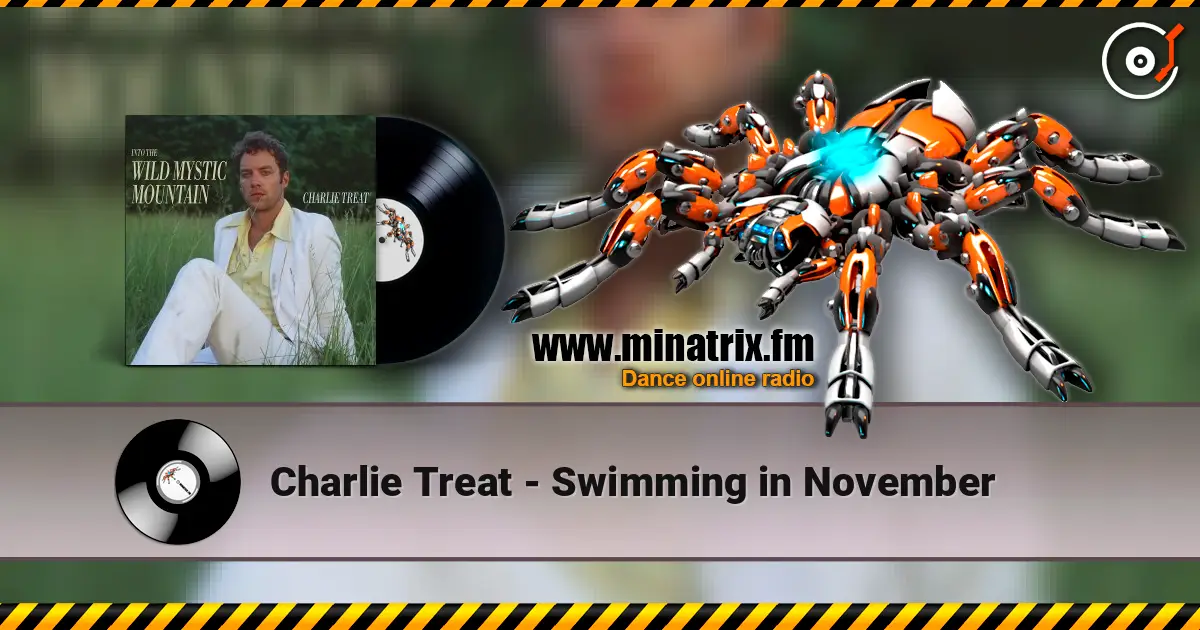 Charlie Treat - Swimming in November online in hoher Qualität hören | Minatrix.FM