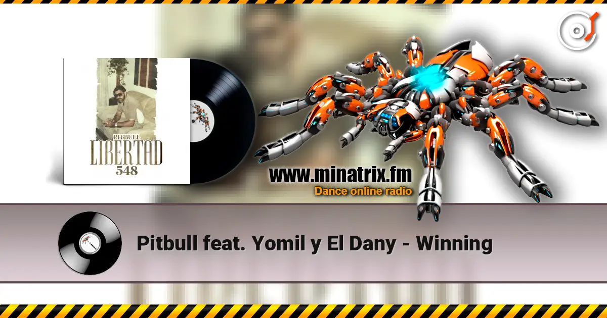 Pitbull feat. Yomil y El Dany - Winning online in hoher Qualität hören | Minatrix.FM