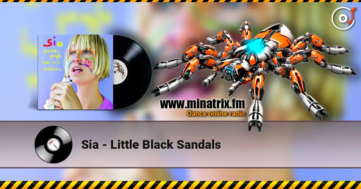 Sia - Little Black Sandals online in hoher Qualität hören | Minatrix.FM