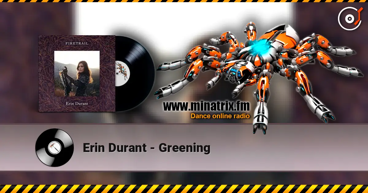 Erin Durant - Greening online in hoher Qualität hören | Minatrix.FM