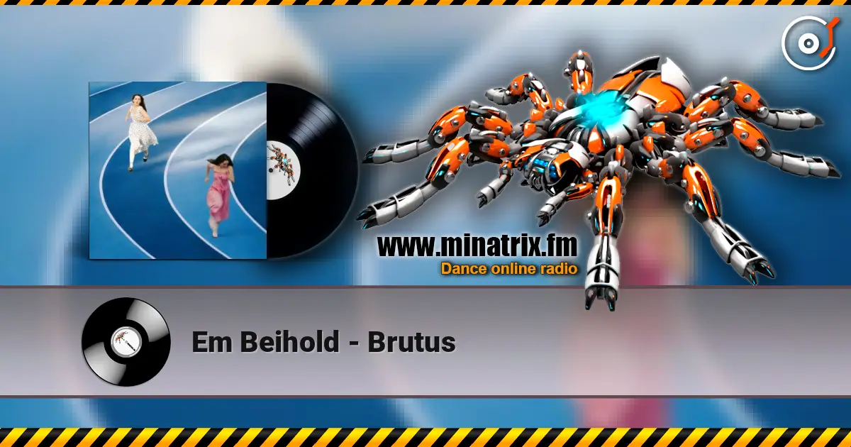 Em Beihold - Brutus online in hoher Qualität hören | Minatrix.FM