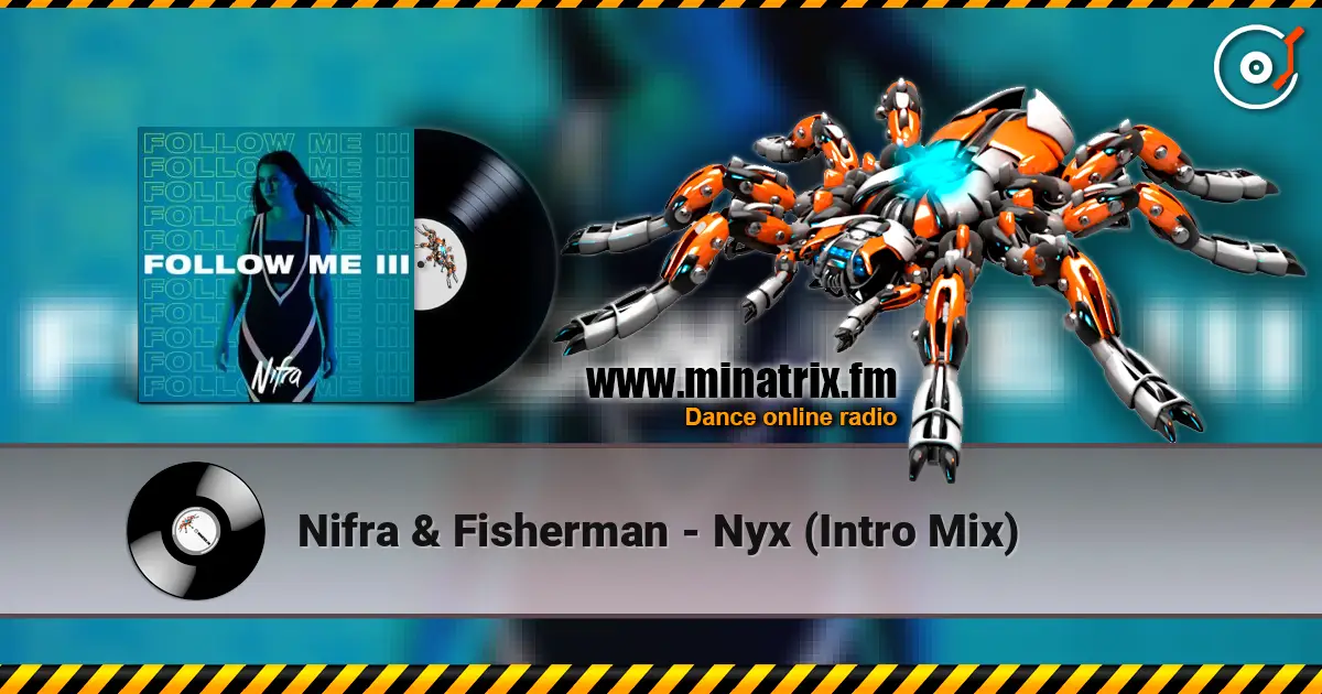 Nifra & Fisherman - Nyx (Intro Mix) online in hoher Qualität hören | Minatrix.FM
