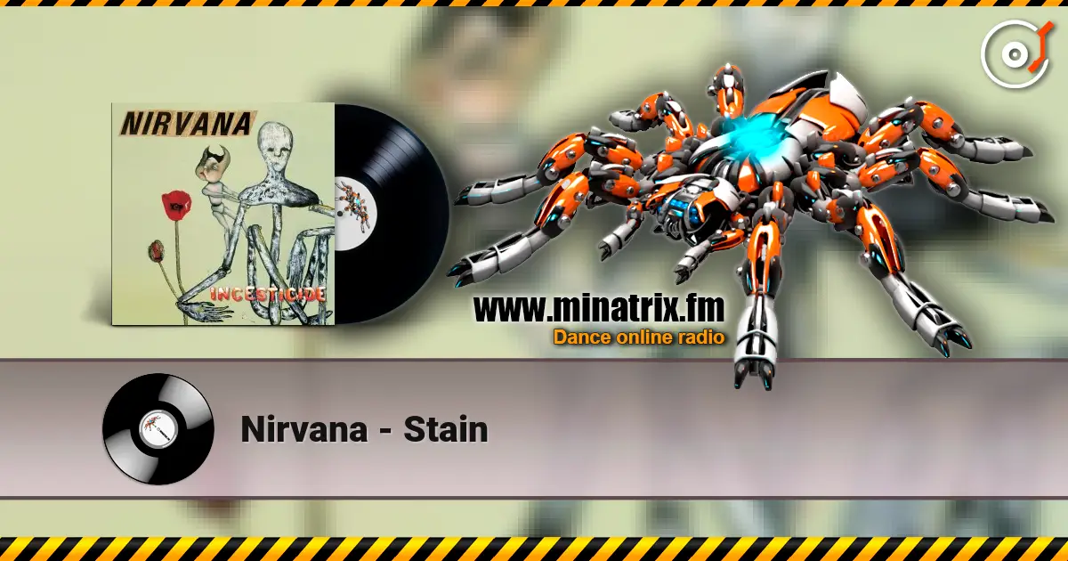 Nirvana - Stain online in hoher Qualität hören | Minatrix.FM