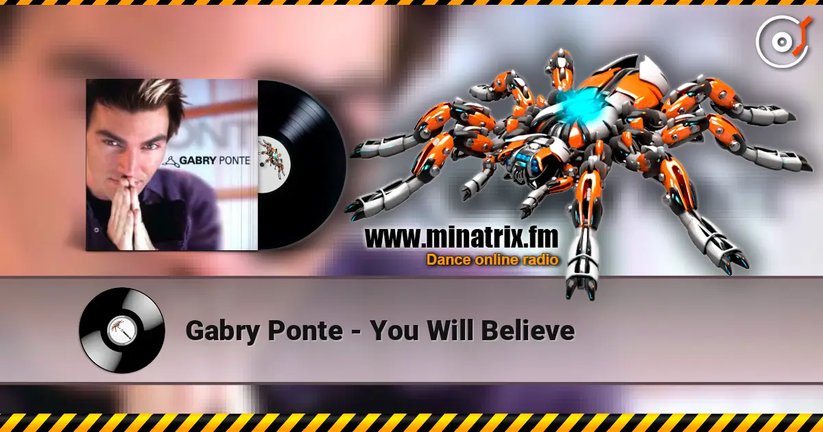 Gabry Ponte - You Will Believe online in hoher Qualität hören | Minatrix.FM