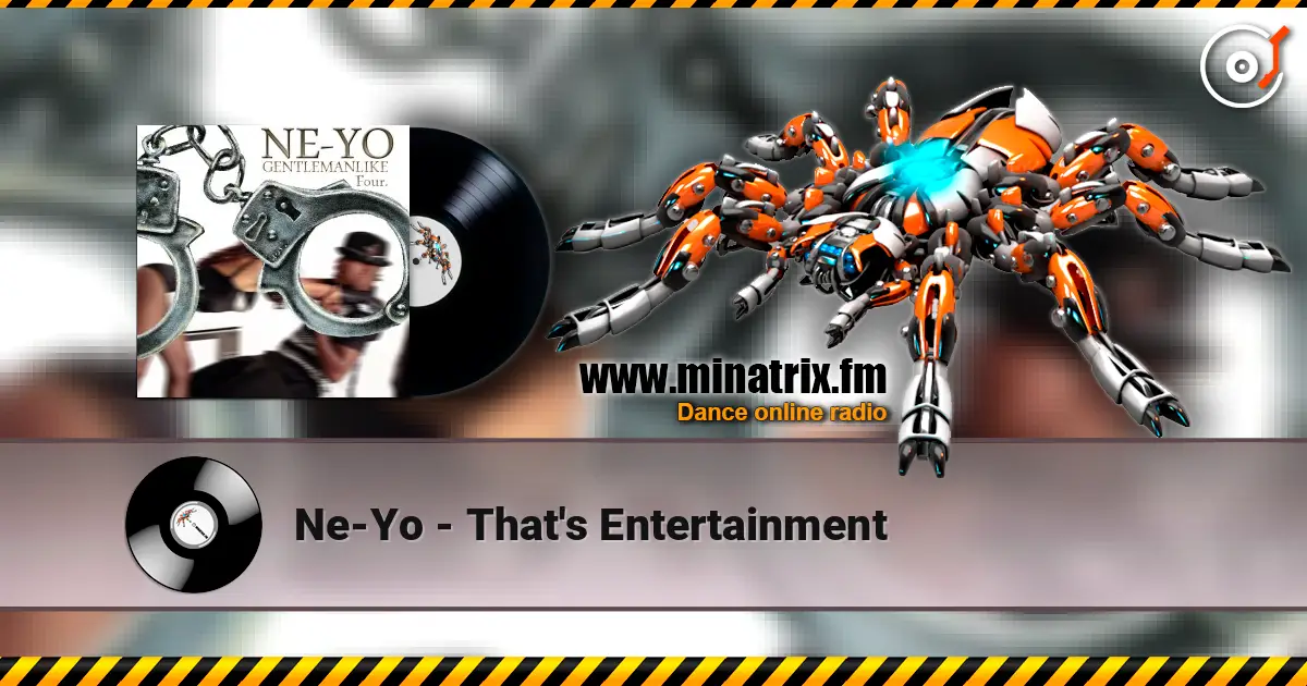 Ne-Yo - That's Entertainment online in hoher Qualität hören | Minatrix.FM