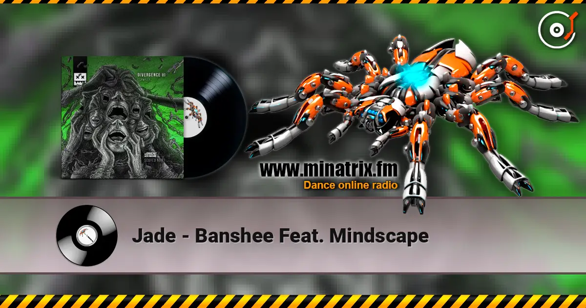 Jade - Banshee Feat. Mindscape online in hoher Qualität hören | Minatrix.FM