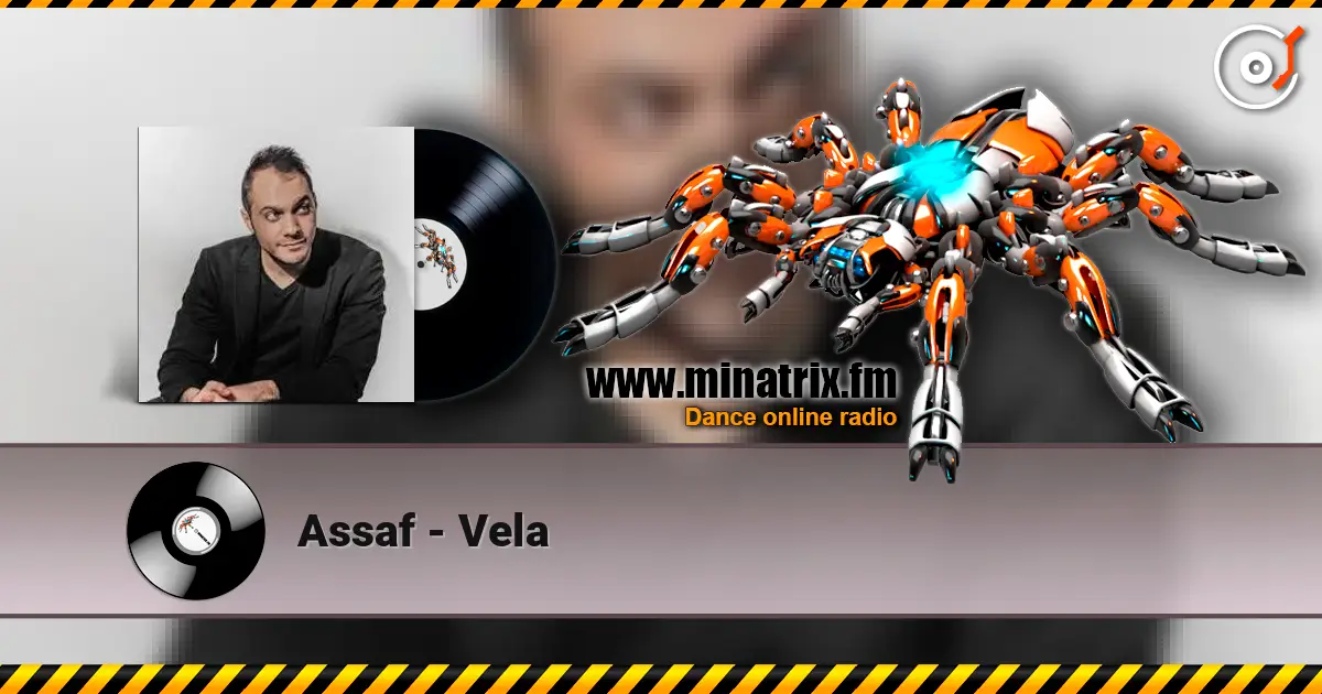 Assaf - Vela online in hoher Qualität hören | Minatrix.FM