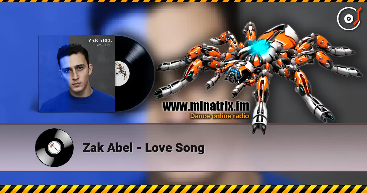 Zak Abel - Love Song online in hoher Qualität hören | Minatrix.FM