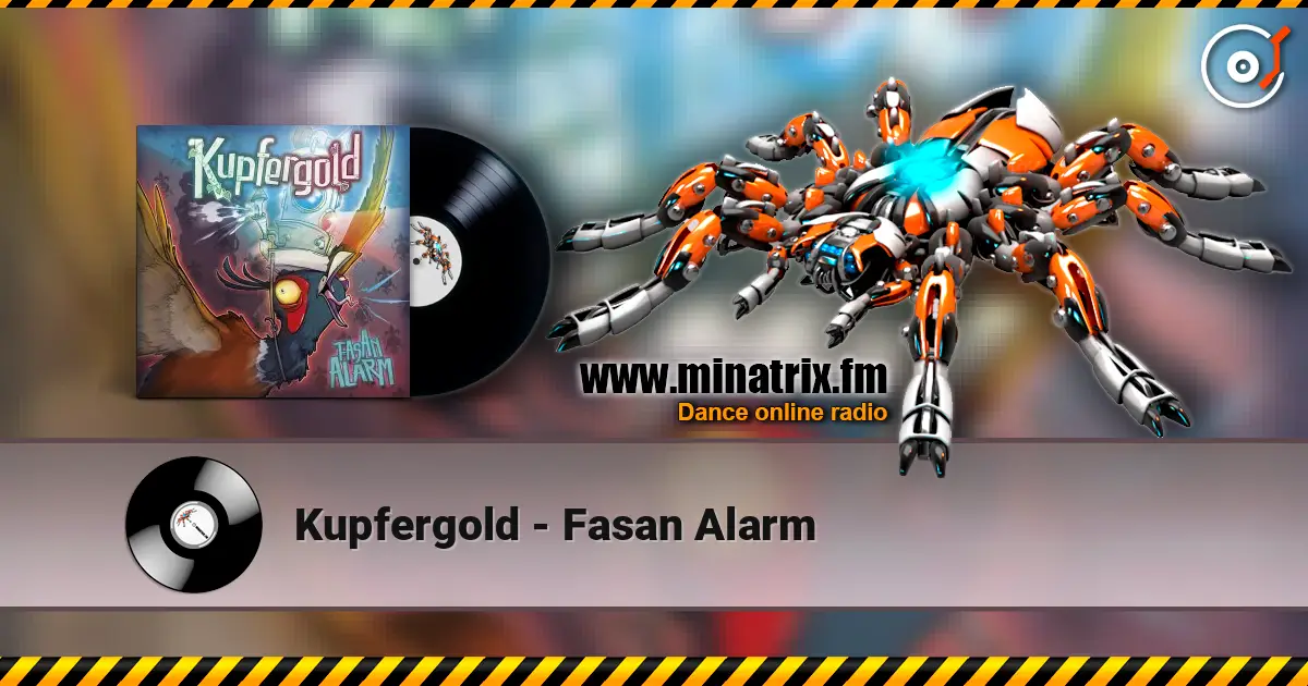 Kupfergold - Fasan Alarm online in hoher Qualität hören | Minatrix.FM