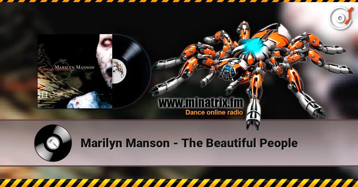 Marilyn Manson - The Beautiful People online in hoher Qualität hören | Minatrix.FM