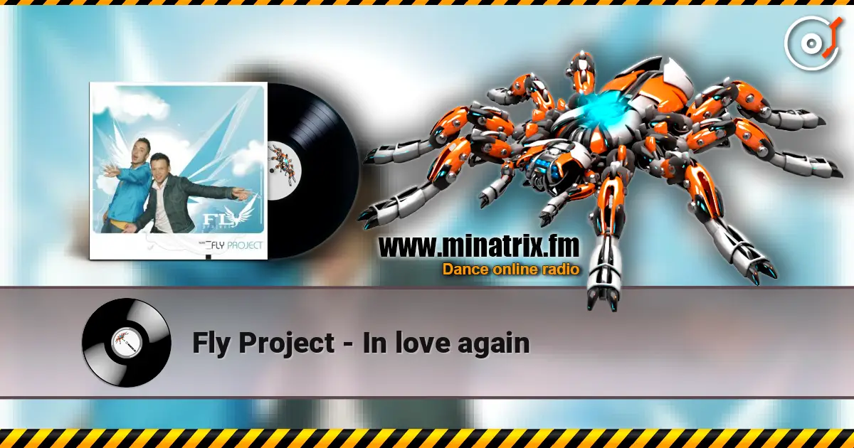 Fly Project - In love again online in hoher Qualität hören | Minatrix.FM
