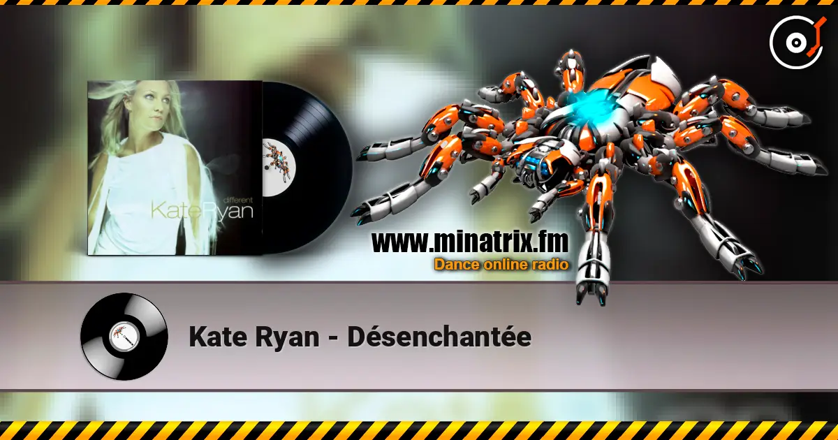 Kate Ryan - Désenchantée online in hoher Qualität hören | Minatrix.FM