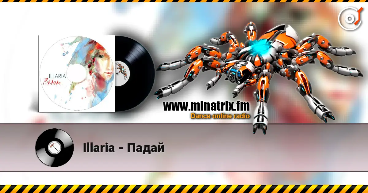Illaria - Падай online in hoher Qualität hören | Minatrix.FM