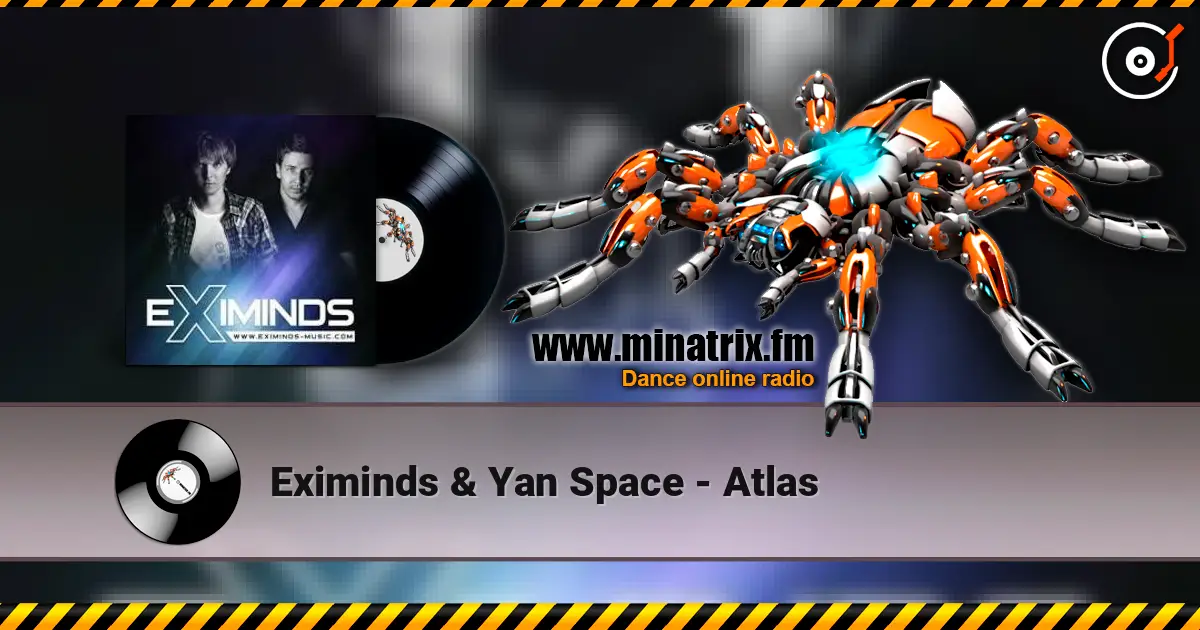 Eximinds & Yan Space - Atlas online in hoher Qualität hören | Minatrix.FM
