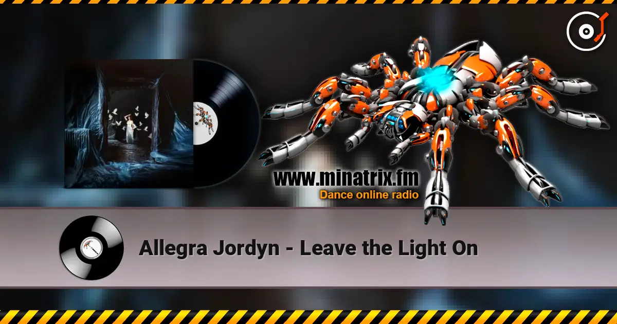 Allegra Jordyn - Leave the Light On online in hoher Qualität hören | Minatrix.FM