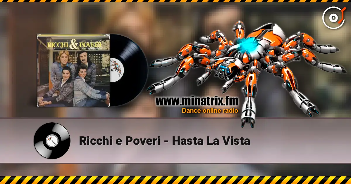 Ricchi e Poveri - Hasta La Vista online in hoher Qualität hören | Minatrix.FM