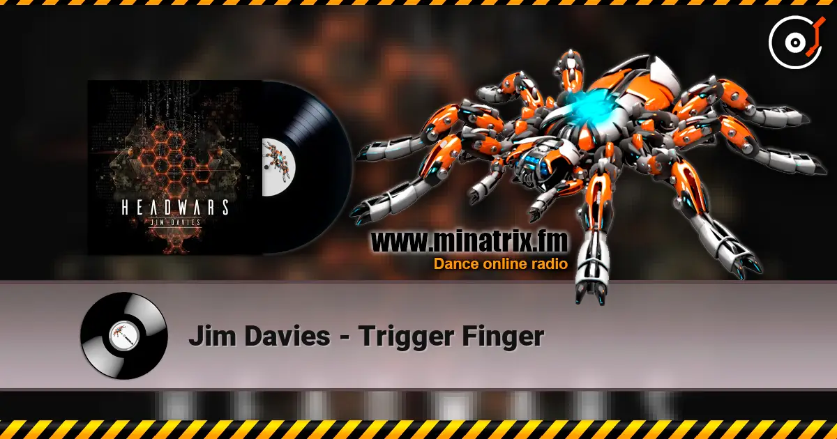 Jim Davies - Trigger Finger online in hoher Qualität hören | Minatrix.FM
