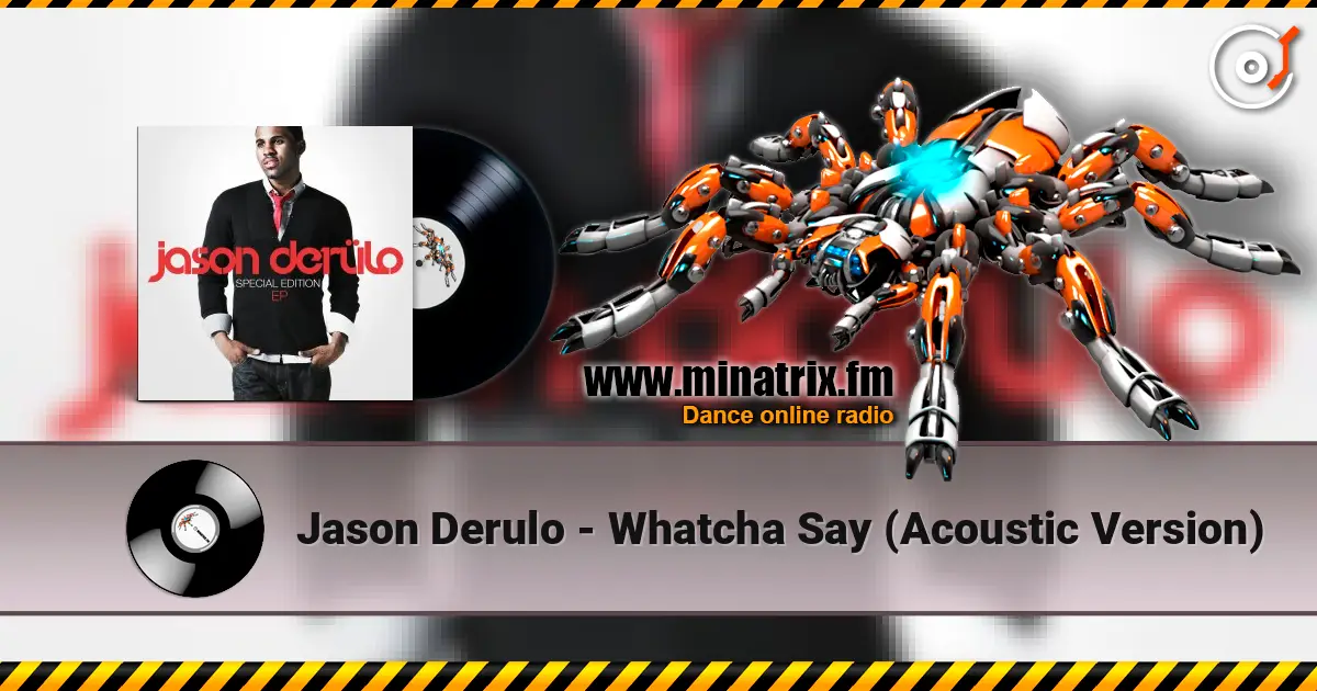 Jason Derulo - Whatcha Say (Acoustic Version) online in hoher Qualität hören | Minatrix.FM