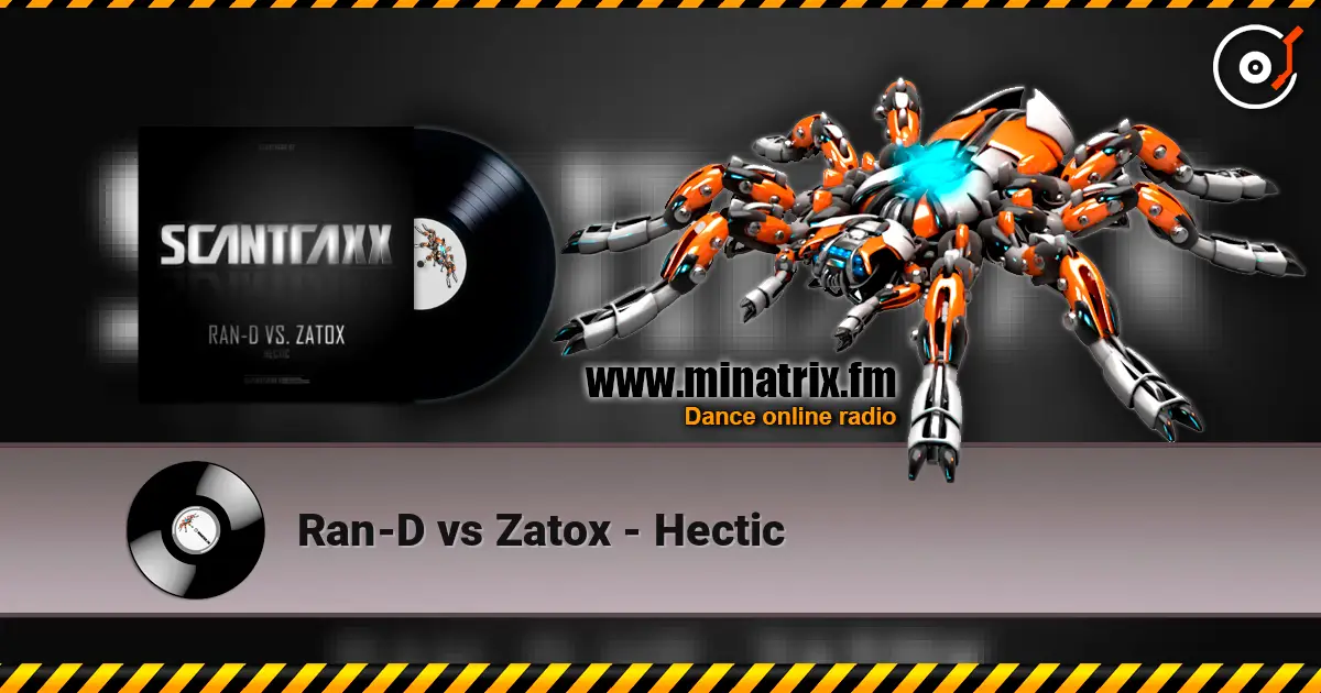 Ran-D vs Zatox - Hectic online in hoher Qualität hören | Minatrix.FM