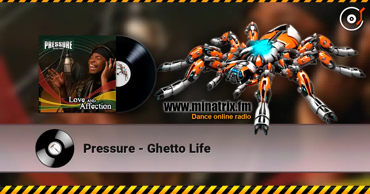Pressure - Ghetto Life online in hoher Qualität hören | Minatrix.FM